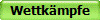 Wettk�mpfe